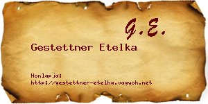 Gestettner Etelka névjegykártya